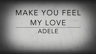 Cover // make you feel my love by Adele