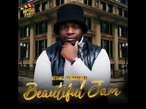 King Temoso - Beautiful Jam