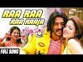 Raa Raa Raa Raaja Buddhivantha Upendra Saloni Kannada Video Song