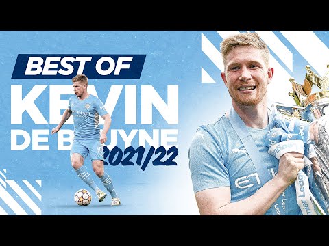 BEST OF KEVIN DE BRUYNE 2021/22 | Goals, Assists & Hat-tricks!