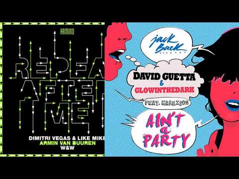 Dimitri Vegas&Like Mike  W&W vs David Guetta - Ain't A Party After Me (W&W Tomorrowland 2019 Mashup)