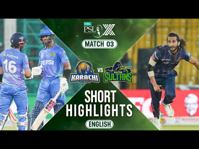 Short Highlights | Karachi Kings vs Multan Sultans | ENGLISH | Match 3 | HBL PSL X | M2M1A