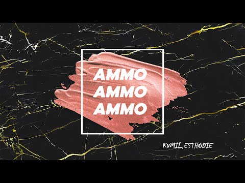 kuczban.esthodie - ammo