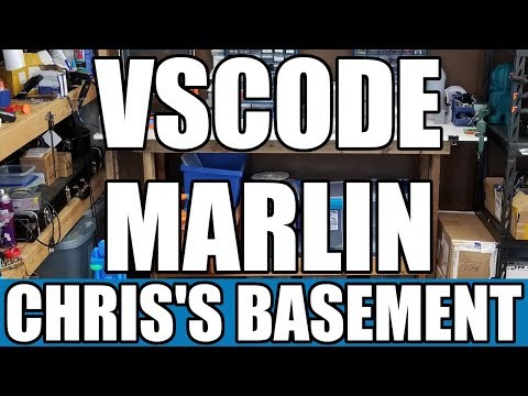 VSCODE - Edit Marlin Firmware - How To - Chris's Basement
