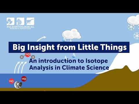 Big Insight from Little Things: An Introduction to Isotope Analysis in Climate Science