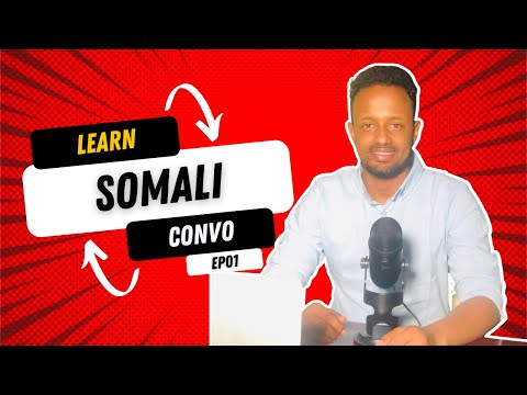 Learn Somali Through Conversations - Episode 01
