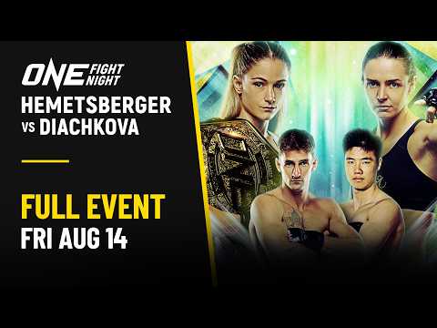 ONE Fight Night 46: Hemetsberger vs. Diachkova