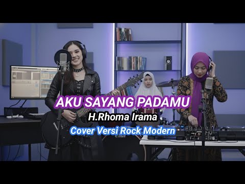 Aku Sayang Padamu - H.Rhoma Irama - Cover Versi Rock Modern