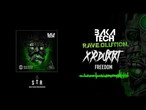 Bakatech Rave.olution Album :: Xduxt - Freedom