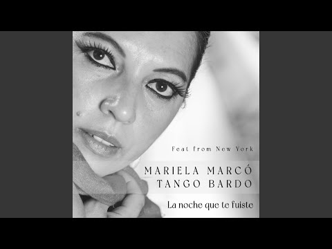 La noche que te fuiste