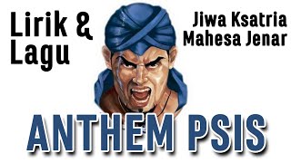 Download lagu ANTHEM PSIS WAJIB HAFAL 2020/JIWA KSATRIA MAHESA JENAR DENGAN LIRIK mp3