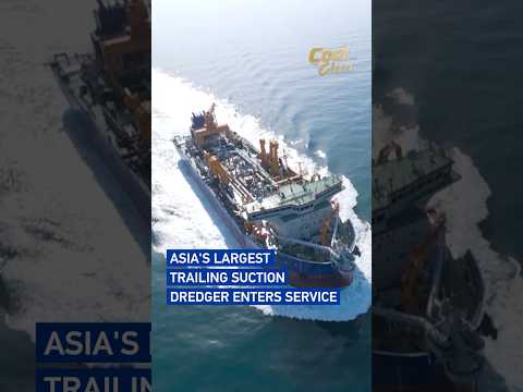 Asia's largest trailing suction dredger enters service#coolchina