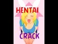 Hentai Crack By Parissyte Lite