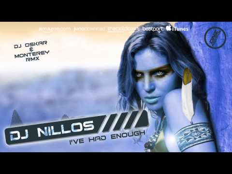 DNZ140 // DJ NILLOS - I'VE HAD ENOUGH DJ OSKAR & MONTEREY RMX (Official Video DNZ RECORDS)