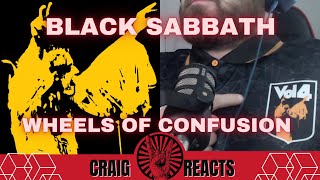 BLACK SABBATH - WHEELS OF CONFUSION - CRAIG REACTS
