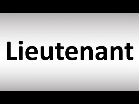 How to Pronounce Lieutenant?