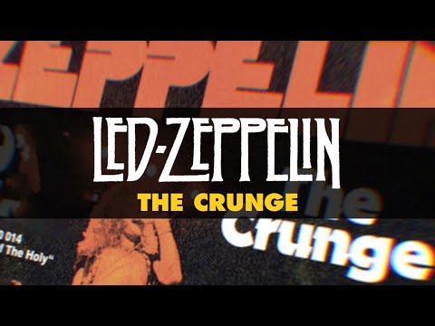 The Crunge - Led Zeppelin