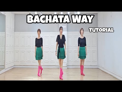 Bachata Way - Line Dance (Tutorial)