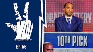 Mavs draw the 10th Pick of the Lotto | Take Dat Wit You EP 56 | Podcast