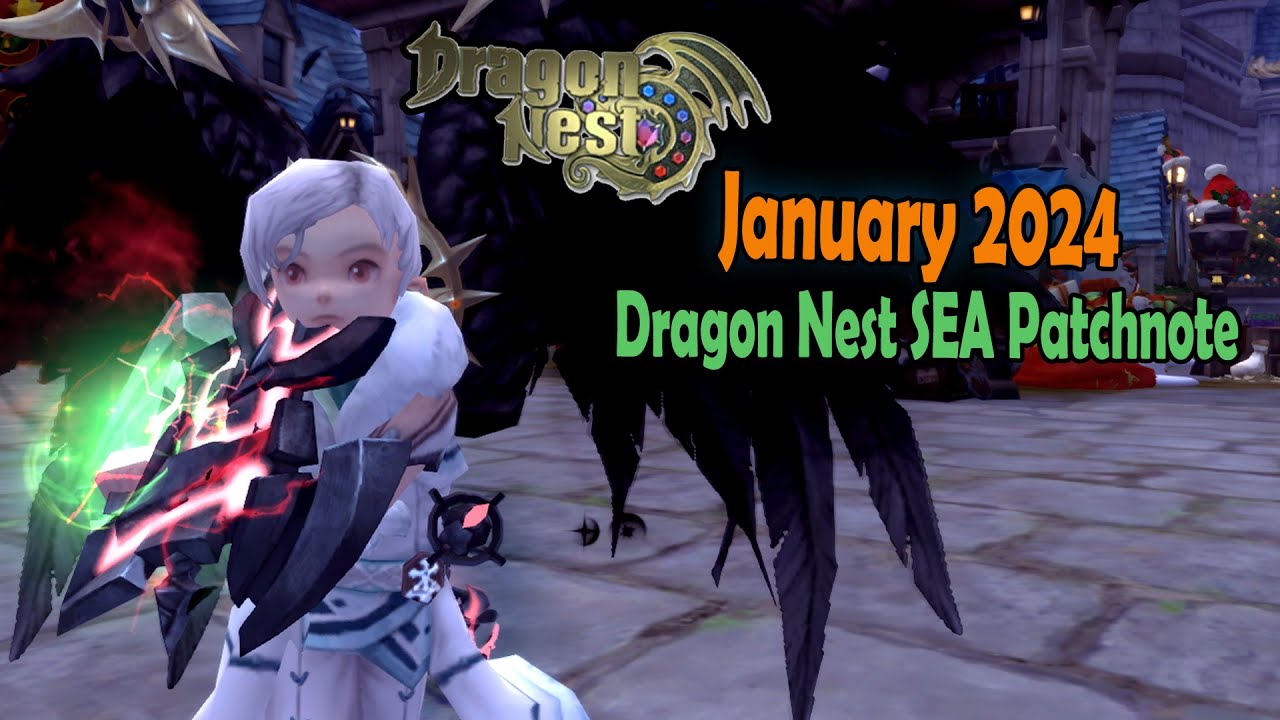 January 2024 Patchnote | Tagalog | DN SEA