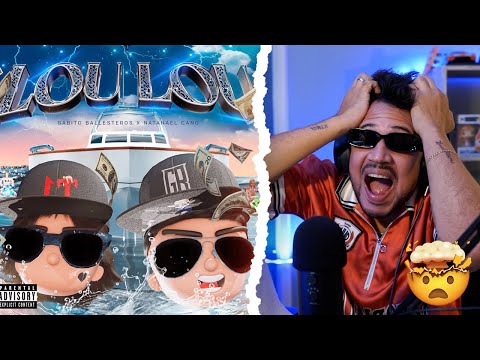 REACCIÓN a LOU LOU - Gabito Ballesteros x Natanael Cano