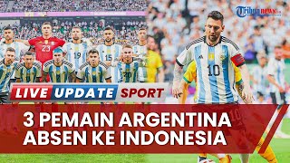 Messi, Otamendi & Di Maria Resmi Absen di Laga Timnas Indonesia Vs Argentina, Scaloni Ungkap Alasan