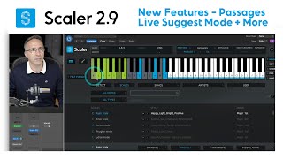 Video thumbnail for Scaler 2.9 New Features | Passages, Live Suggest Mode, Arps and Content by School of Synthesis