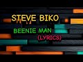 Beenie Man - Steve Biko Lyrics