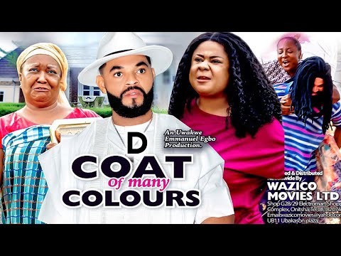 D COAT OF MANY COLOURS SEASON 7&8{NEW MOVIE HIT}UJU OKOLI/FLASHBOY 2021 LATEST NOLLYWOOD MOVIE
