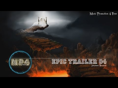 Epic Trailer 04 by Johannes Bornlöf - [Build Music]