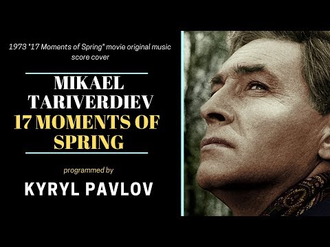 Mikael Tariverdiev Seventeen Moments of Spring music cover