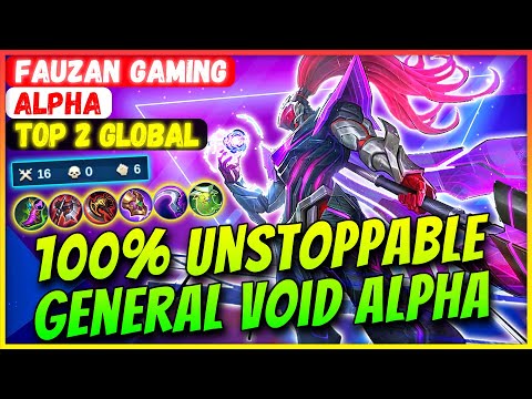 100% Unstoppable General Void Alpha [ Top 2 Global Alpha ] Fauzan Gaming - Mobile Legends Gameplay