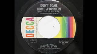 Loretta Lynn - Don&#39;t Come Home A&#39;Drinkin&#39; (Decca 32045)