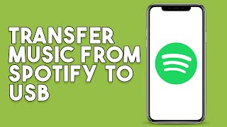 How To Transfer Music From Spotify To USB