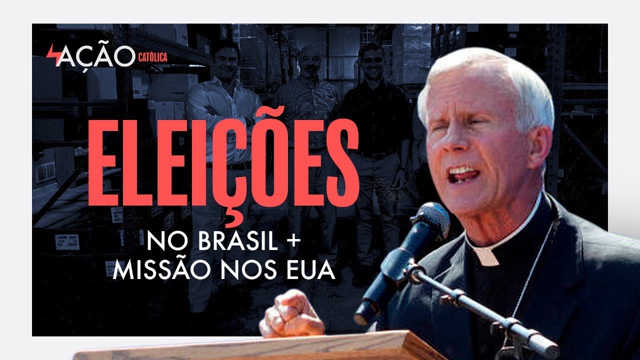 Católicos são eleitos pelo Brasil + É possível converter os EUA? | Ação Católica #016