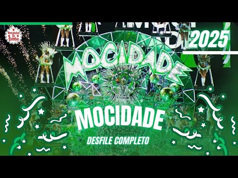 MOCIDADE INDEPENDENTE 2025- DESFILE COMPLETO.