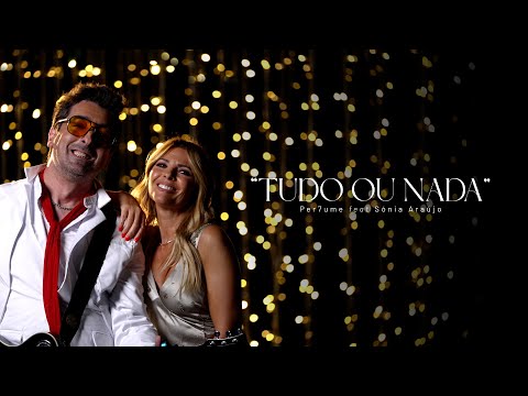 Per7ume Feat. Sónia Araújo - Tudo Ou Nada (Official Video)