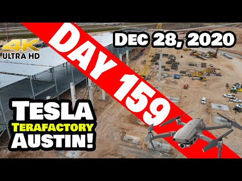 Tesla Gigafactory Austin 4K  Day 159 - 12/28/20 - Terafactory Texas - RETURN FROM HOLIDAY BREAK!