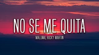 Maluma - No Se Me Quita (/ Letra) ft. Ricky Martin