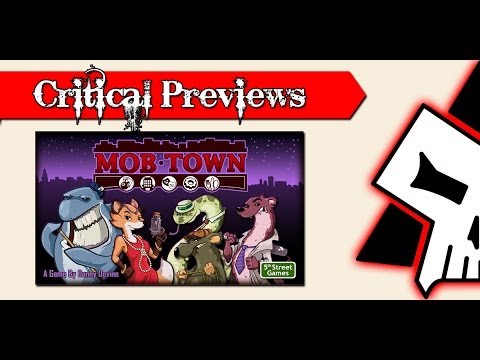 Critical Preview - Mob Town