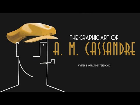THE GRAPHIC ART OF A. M. CASSANDRE   HD 1080p