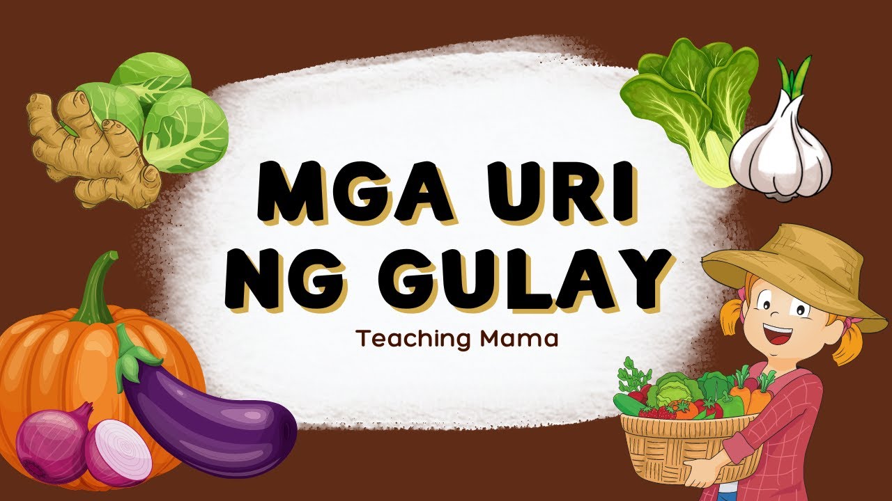Iba't-ibang Uri ng Gulay | Tagalog | Teaching Mama