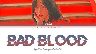 Download lagu Yuju- Bad blood (intro) (Color Coded Lyrics- Han,Rom,Eng) mp3 Download lagu Yuju- Bad blood (intro) (Color Coded Lyrics- Han,Rom,Eng) mp3