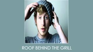 Asher Roth - Roof Behind The Grill ft. Buddy