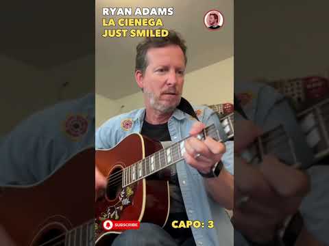 La Cienga Just Smiled - Ryan Adams