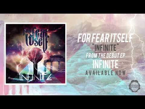 For Fear Itself - Infinite (INFINITE EP AVAILABLE NOW) Swimming With Sharks Records