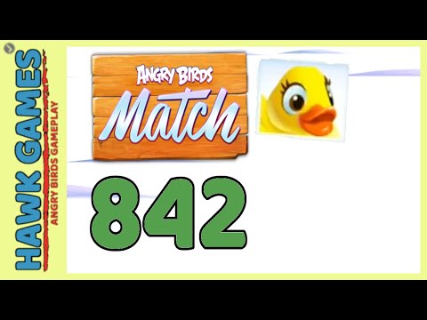 Angry Birds Match ⭐ Level 842 - Walkthrough, No Boosters