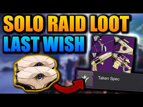 Solo Last Wish Raid Loot - How ANYONE Can Get Last Wish Armor and Weapons in Destiny 2  (S15)