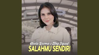 Download lagu Salahmu Sendiri (feat. Iting Squad) mp3 Download lagu Salahmu Sendiri (feat. Iting Squad) mp3