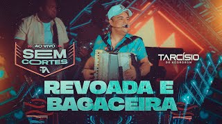 Ouvir REVOADA E BAGACEIRA – Tarcísio do Acordeon